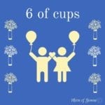 6 of cups tarot card, cups represented as flower vases