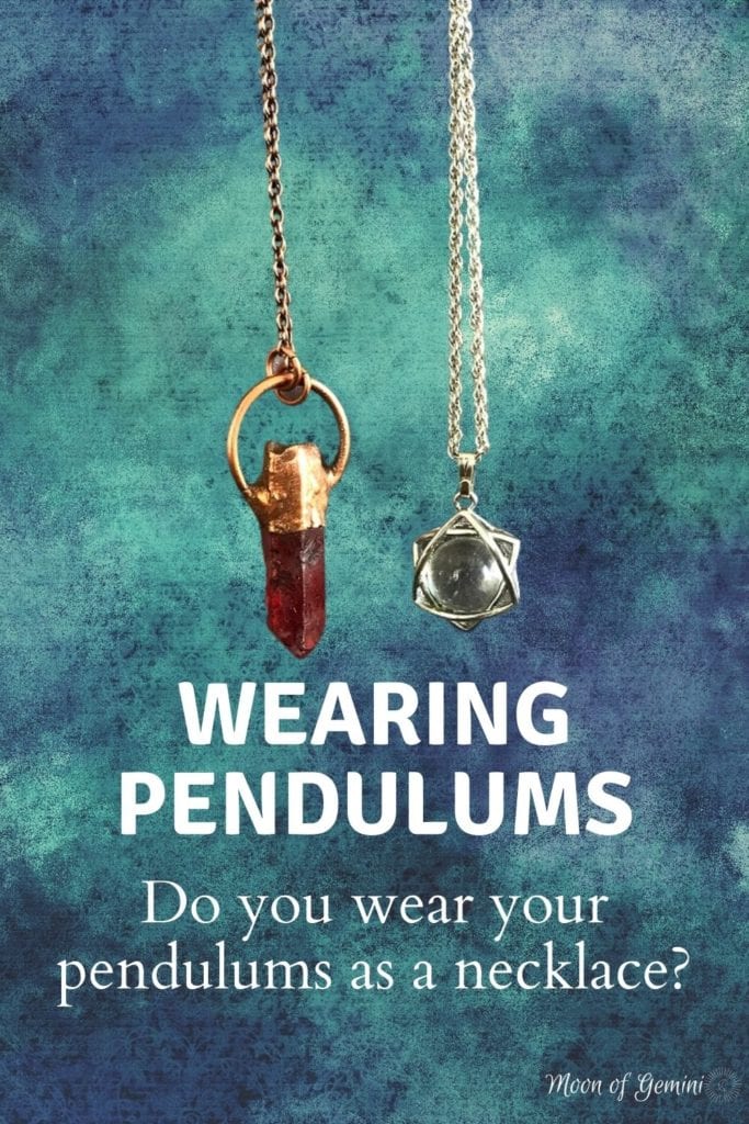 Do you wear your pendulum as a necklace? How do you feel about wearing a pendulum as a necklace?