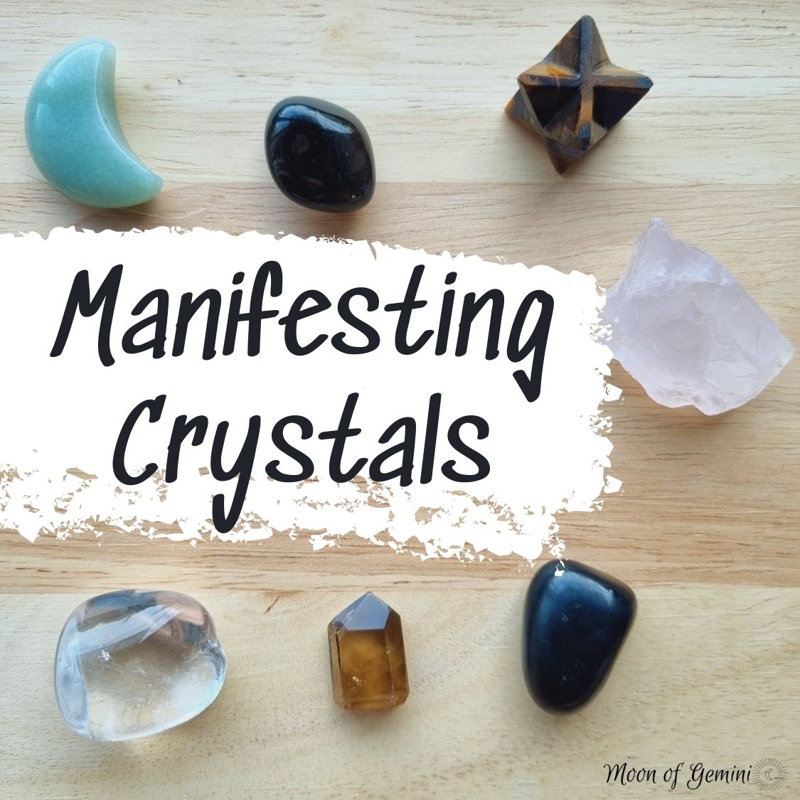 The 8 Best Crystals For Manifesting Your Dreams • Moon of Gemini